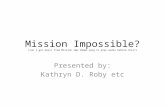 Mission Impossible? (can I get music from Mission Imp theme song to play audio behind this?)