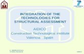 INTEGRATION OF THE TECHNOLOGIES FOR STRUCTURAL ASSESSMENT
