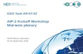 GEO Task AR-07-02  AIP-2 Kickoff Workshop Mid-term plenary