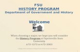 FSU  HISTORY PROGRAM Department of Government and History