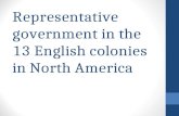 Representative government in the 13 English colonies in North America