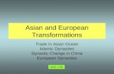 Asian and European Transformations