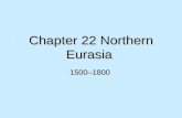 Chapter 22 Northern Eurasia