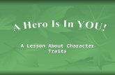 A Lesson About Character Traits