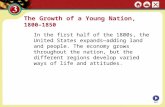 The Growth of a Young Nation,  1800–1850