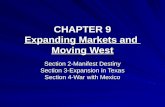 CHAPTER 9 Expanding Markets and  Moving West