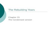 The Rebuilding Years