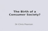 The Birth of a Consumer Society?