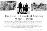 The Rise of Industrial America (1865 – 1900)