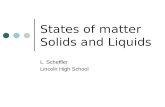 States of matter Solids and Liquids