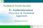 E-Authentication  Overview & Technical Approach