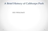 A Brief History of Calthorpe Park