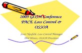 2009 GOSH Conference  PACE Loss Control & OSSOA
