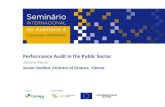 Performance Audit in the Public Sector Johann Rieser Senior Auditor, Ministry of Finance, Vienna