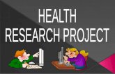 HEALTH RESEARCH PROJECT