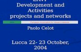 EAVI  Development and Activities projects and networks Paolo Celot Lucca 22- 23 October, 2004