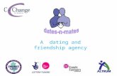 A  dating and friendship agency