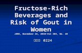 Fructose-Rich Beverages and Risk of Gout in Women JAMA, November 24, 2010—Vol 304, No. 20