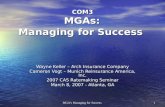 COM3 MGAs:  Managing for Success
