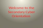 Welcome to the Secondary Cyber Orientation
