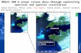 MODIS 500 m ocean colour data through exploiting spectral and spatial correlation