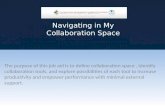 Navigating in My Collaboration Space