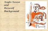 Anglo-Saxon and Beowulf Background