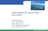 Grid enabled in  silico  drug discovery