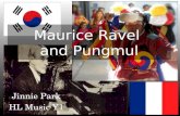 Maurice Ravel  and Pungmul