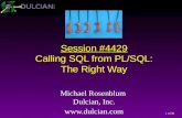 Session  #4429 Calling SQL from PL/SQL: The Right Way