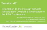 Orientation to the Foreign Schools Participation Division & Orientation to the FSA Conference