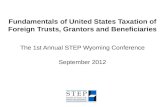 Fundamentals of United States Taxation of Foreign Trusts, Grantors and Beneficiaries