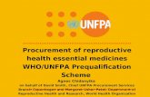 Procurement of reproductive health essential medicines WHO/UNFPA Prequalification Scheme