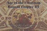 Age of the Christian Roman Empire III