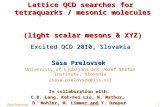 Lattice QCD searches for  tetraquarks  /  mesonic  molecules  (light scalar mesons & XYZ)