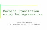 Machine Translation using Tectogrammatics