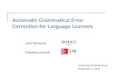 Automatic Grammatical Error Correction for Language Learners