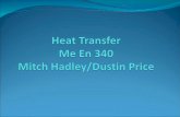 Heat Transfer Me En 340 Mitch Hadley/Dustin Price