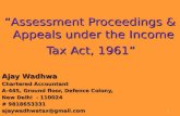 “Assessment Proceedings & Appeals under the Income Tax Act, 1961” Ajay Wadhwa Chartered Accountant
