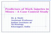 Predictors of Work Injuries in Mines – A Case Control Study