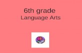 6th grade  Language Arts