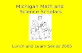 Michigan Math and  Science Scholars