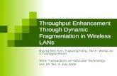 Throughput Enhancement Through Dynamic Fragmentation in Wireless LANs