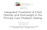 Integrated Treatment of Child Obesity and Overweight in the Primary Care Pediatric Setting