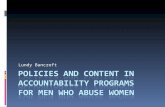 Policies and content  IN  ACCOUNTABILITY PROGRAMS  FOR MEN WHO ABUSE WOMEN
