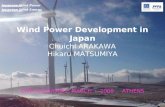 Wind Power Development in Japan Chuichi ARAKAWA Hikaru MATSUMIYA EWEC2006/GWEC MARCH ・ 2006 ATHENS