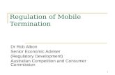 Regulation of Mobile Termination