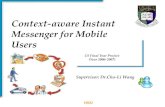 Context-aware Instant Messenger for Mobile Users