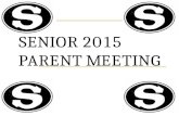 SENIOR 2015 PARENT MEETING