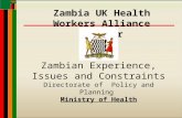 Zambian Experience, Issues and Constraints Directorate of  Policy and Planning  Ministry of Health